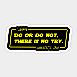 There Is No Try Sticker